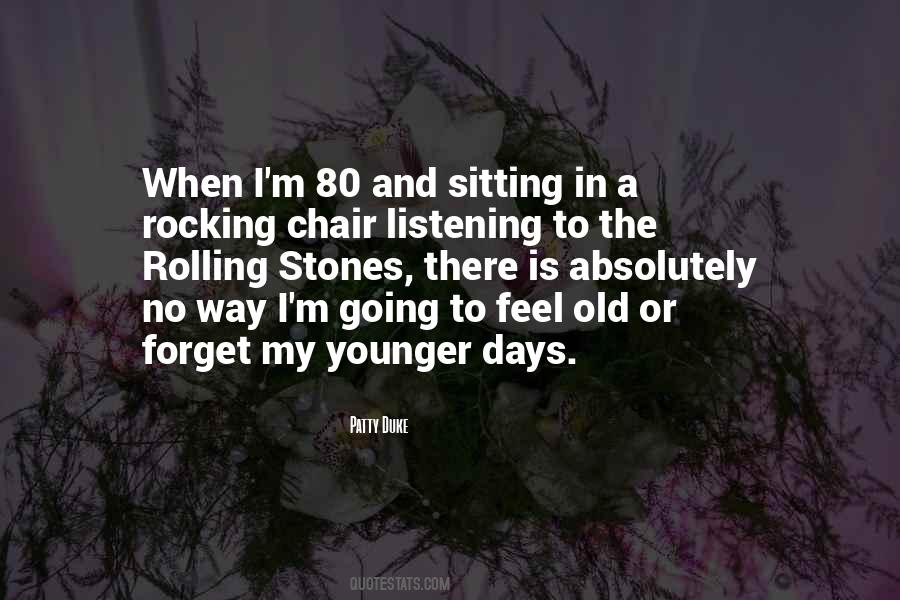 Rocking And Rolling Quotes #1548424