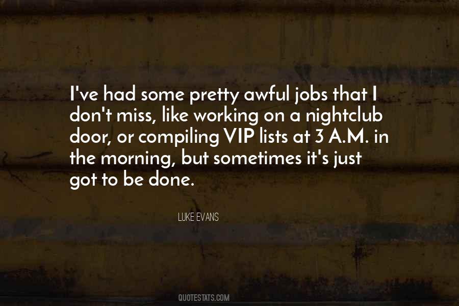 Quotes About Awful Jobs #914009