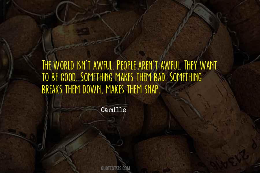 Quotes About Awful People #1055293