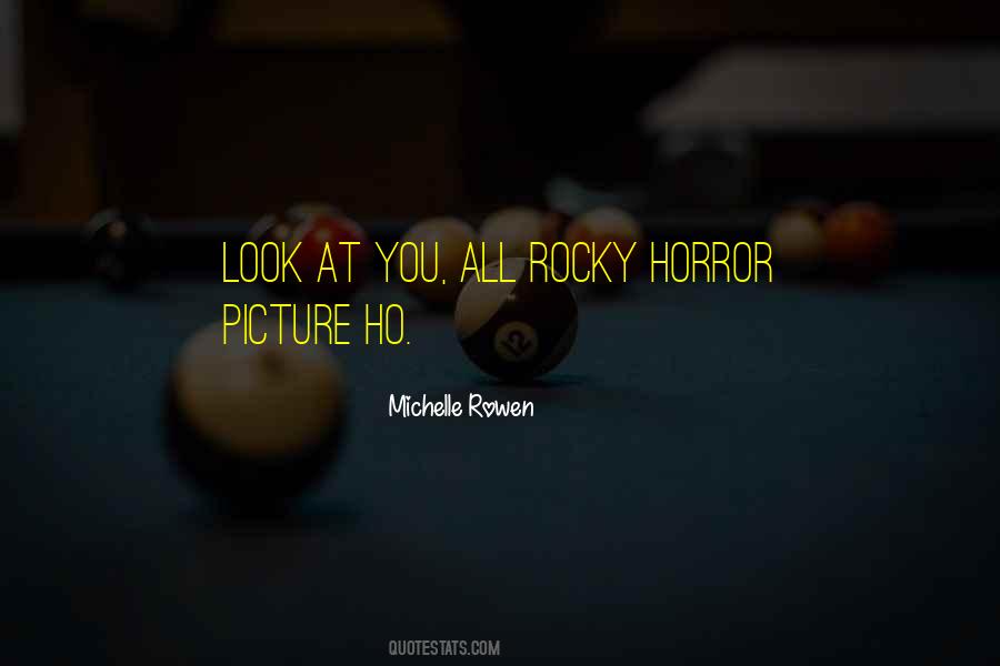 Rocky Horror Quotes #1168373