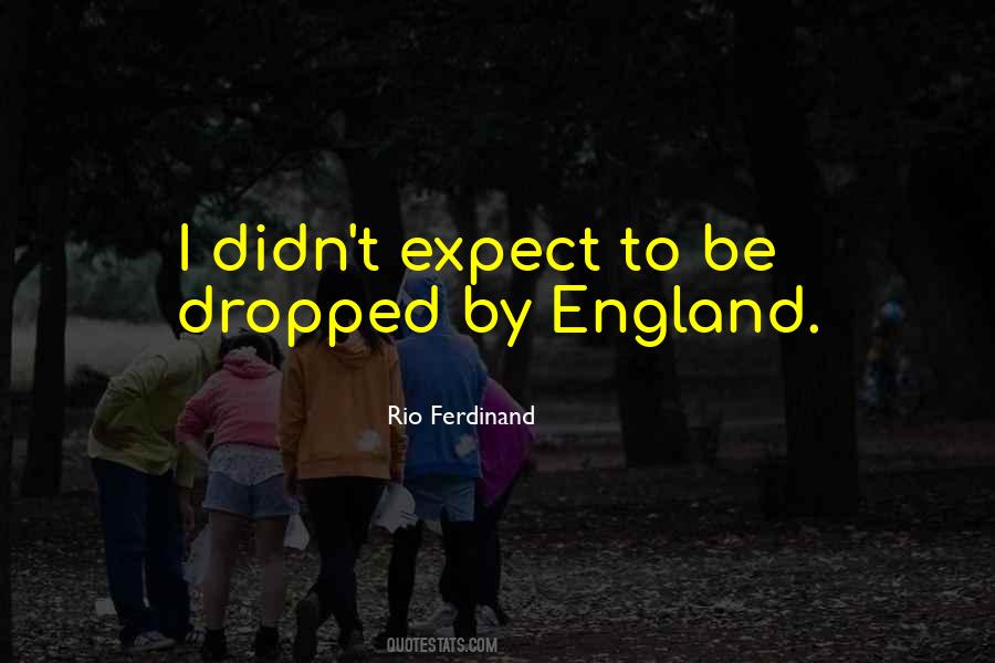 Quotes About Rio Ferdinand #138524