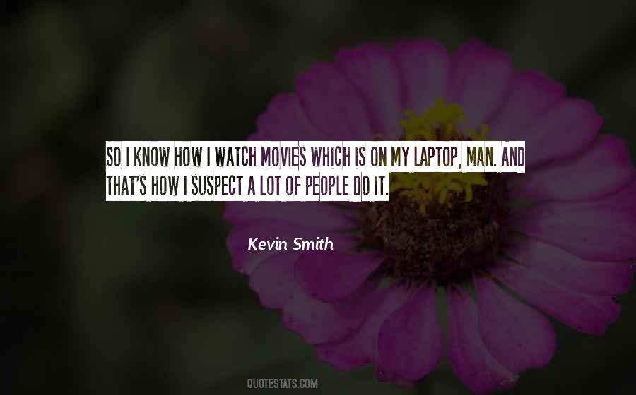 Quotes About Kevin Smith #80826