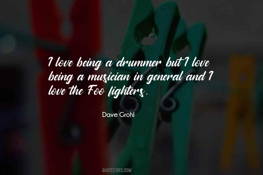 Quotes About Foo Fighters #1273903