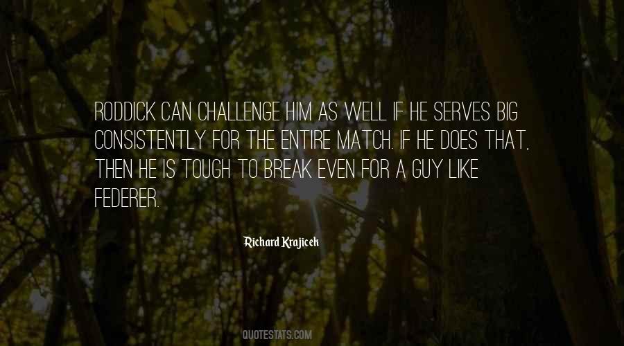 Roddick Quotes #110366