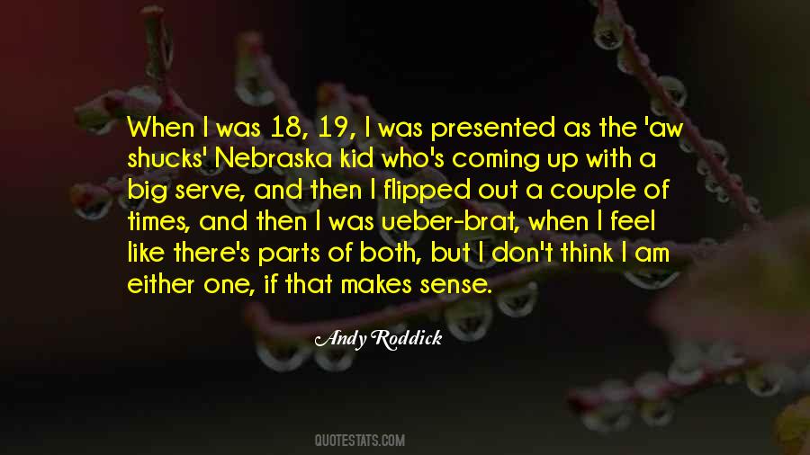 Roddick Quotes #567313