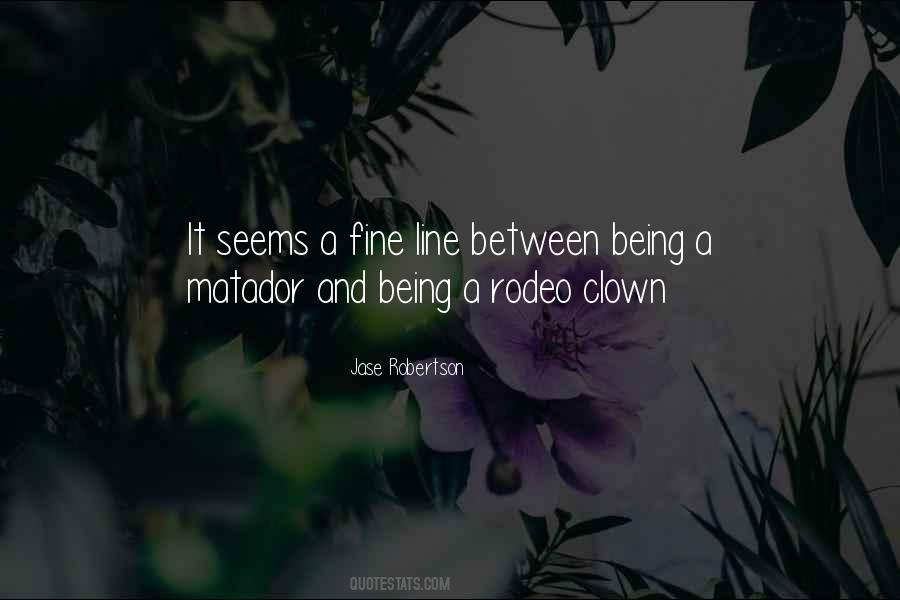 Rodeo Clown Quotes #1115793