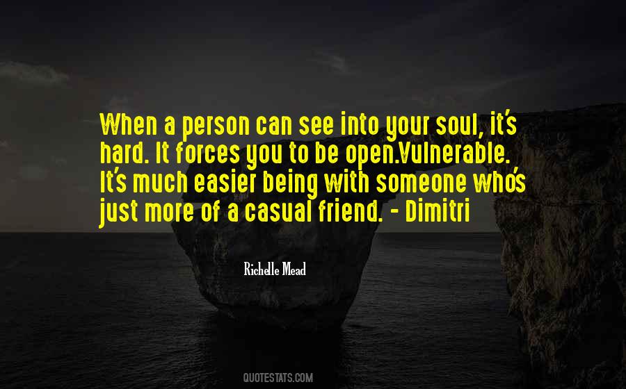 Quotes About Being Open And Vulnerable #33614