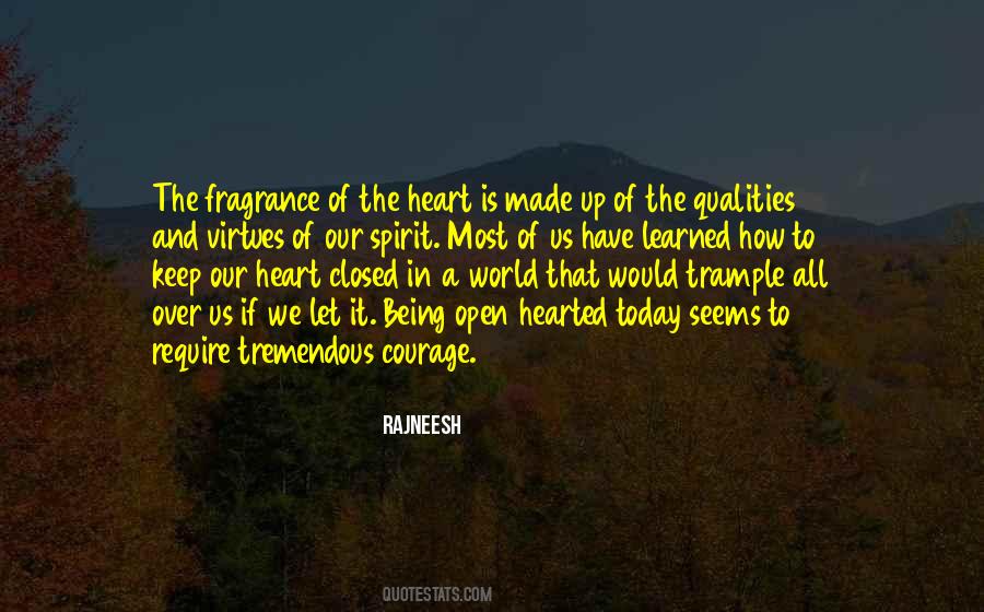 Quotes About Being Open Hearted #841936