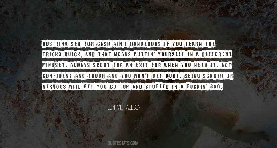 Quotes About Being Scared Of Yourself #137248
