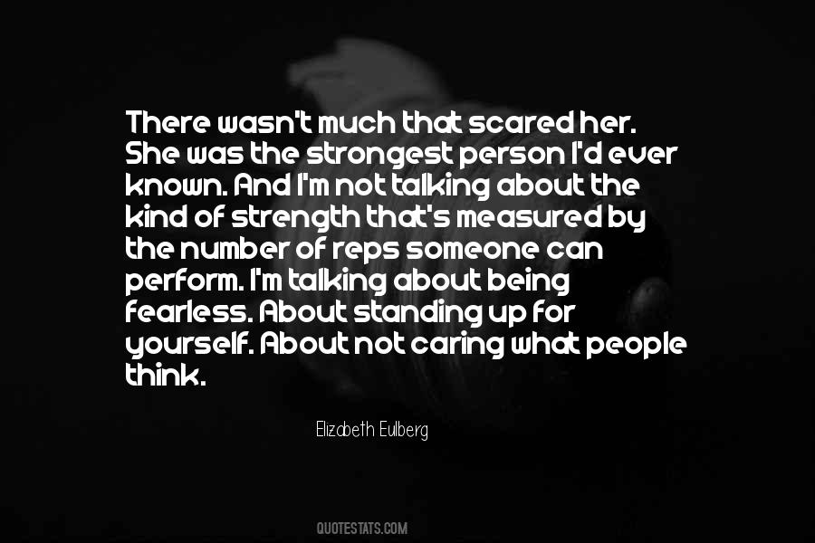 Quotes About Being Scared Of Yourself #1511730