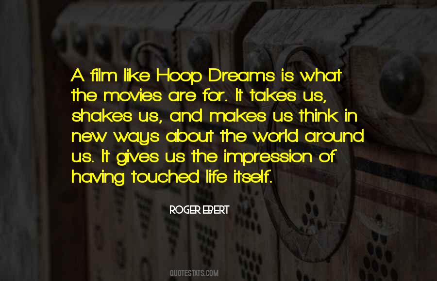 Roger Ebert Life Itself Quotes #1797029