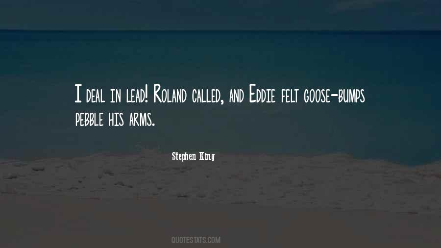 Roland Deschain Quotes #541920