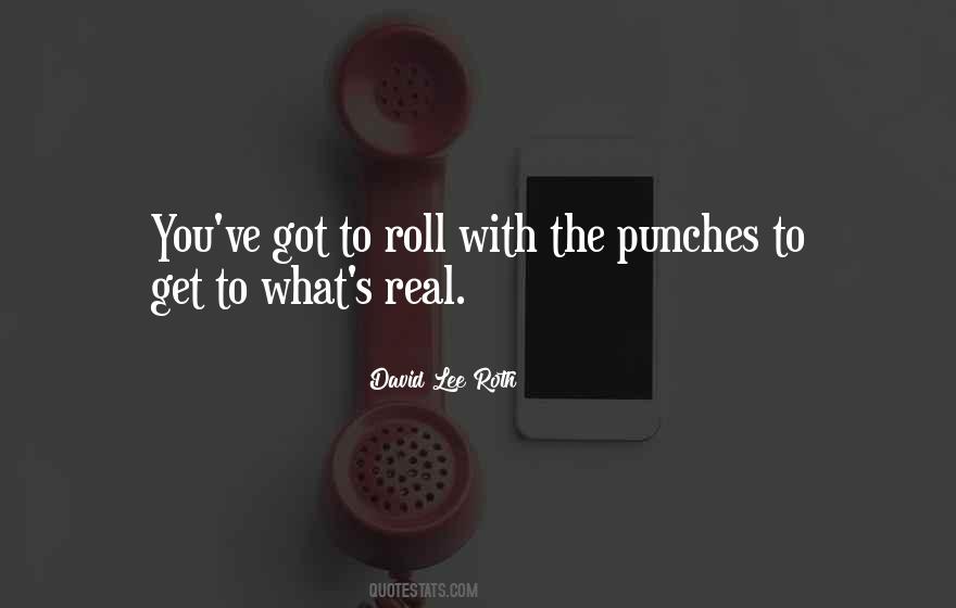 Roll With Punches Quotes #1020105