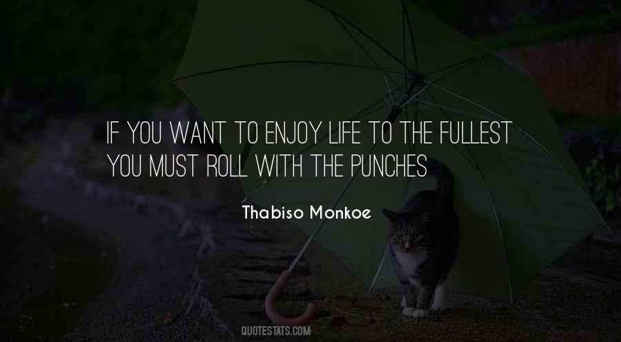 Roll With Punches Quotes #1791449