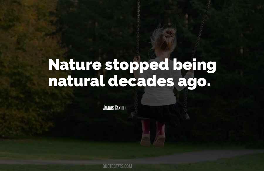 Quotes About Being Natural #1719693