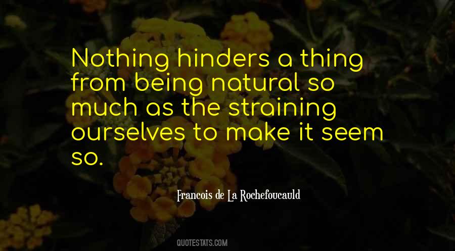 Quotes About Being Natural #472234