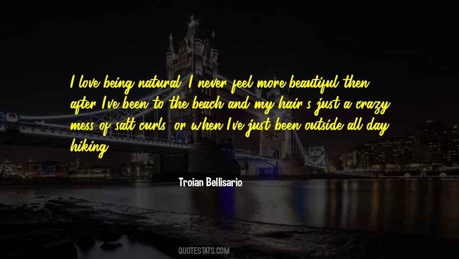 Quotes About Being Natural #729490