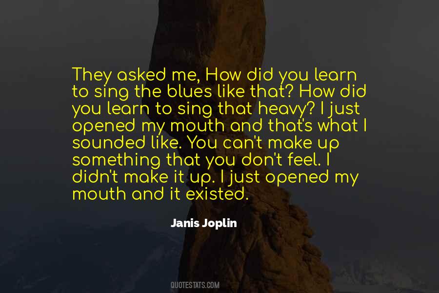 Quotes About Janis Joplin #720146