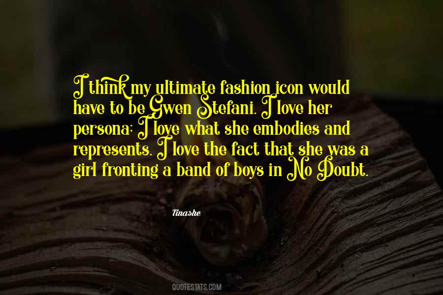 Quotes About Gwen Stefani #1259347
