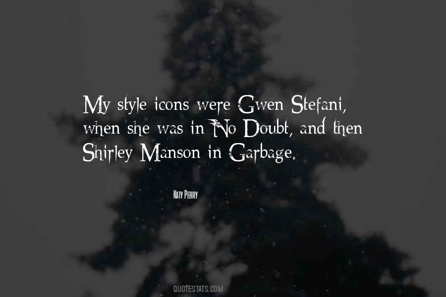 Quotes About Gwen Stefani #1717850
