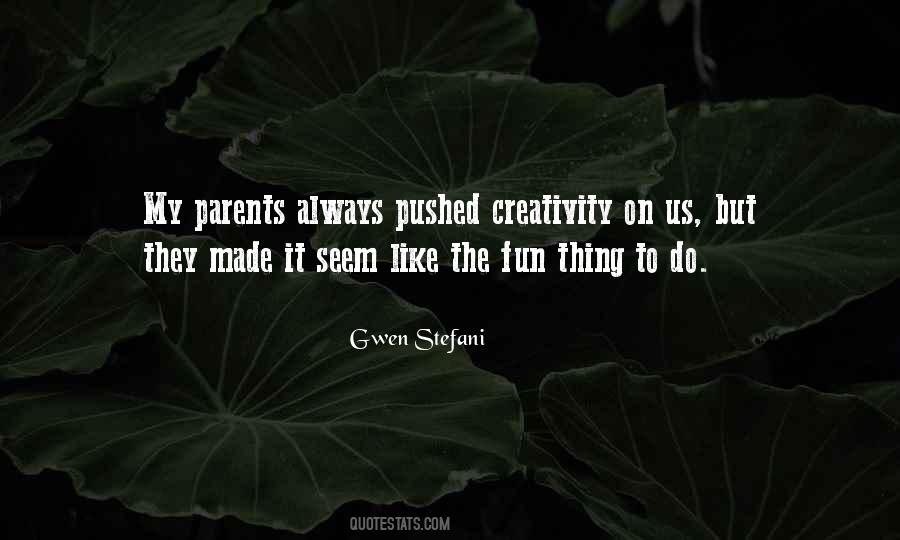 Quotes About Gwen Stefani #973322
