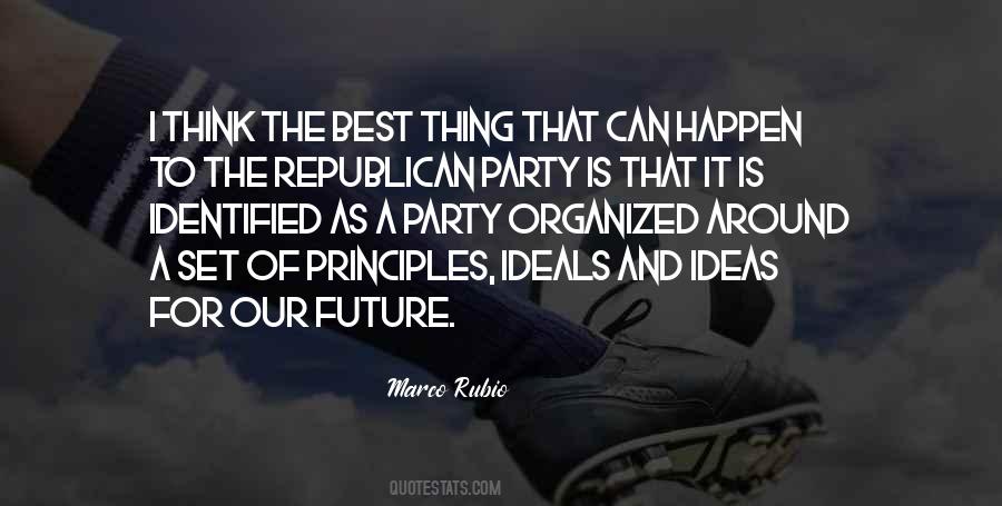 Quotes About Republican Party #1269013