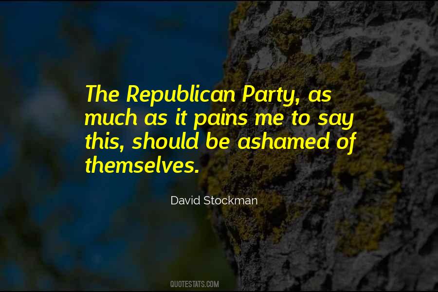Quotes About Republican Party #1436978