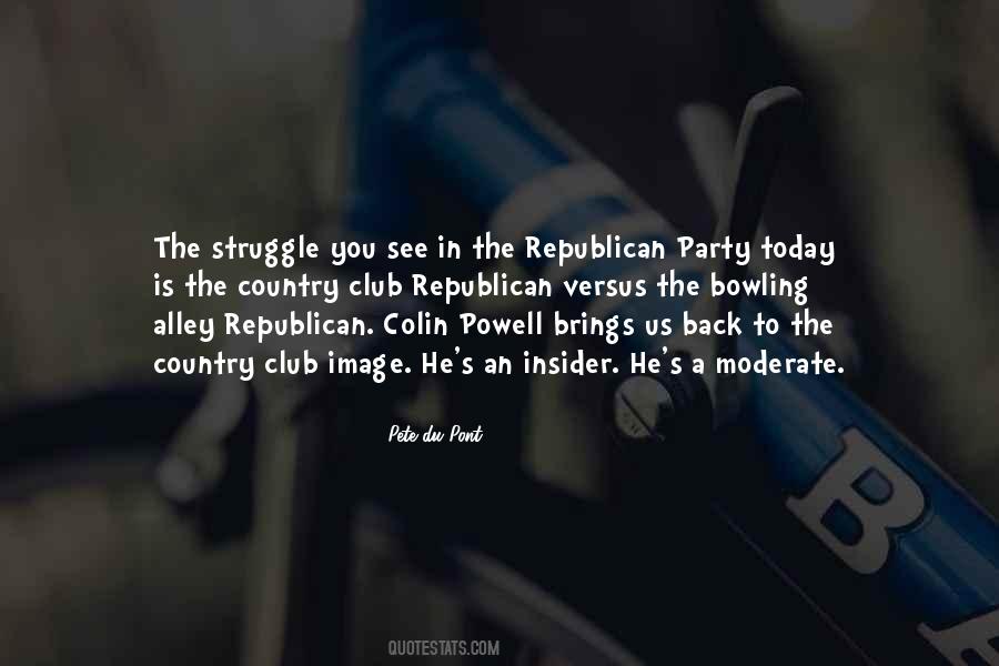 Quotes About Republican Party #1713395