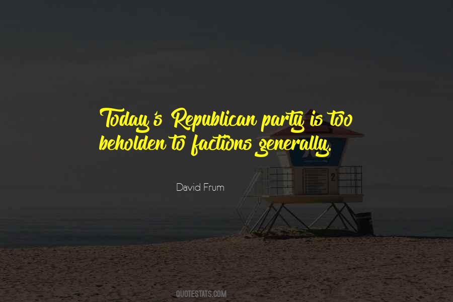 Quotes About Republican Party #1758414