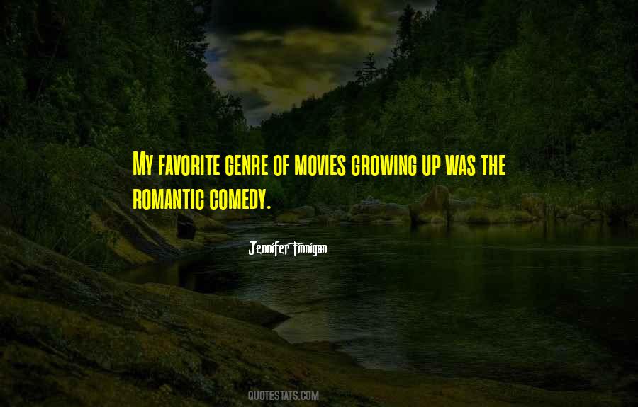 Romantic Comedy Quotes #350660