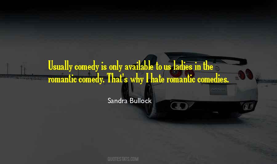 Romantic Comedy Quotes #924040