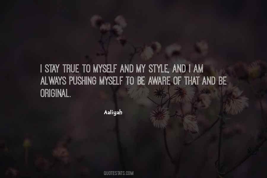 Quotes About Aaliyah #1424008