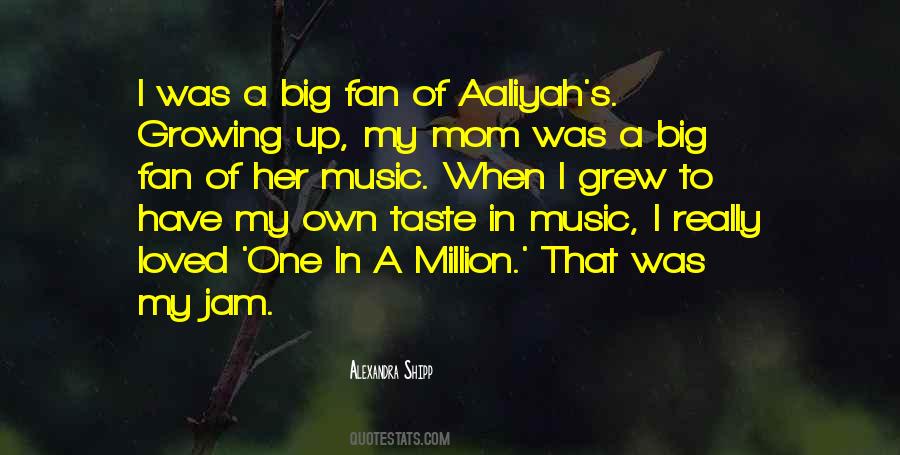 Quotes About Aaliyah #640893