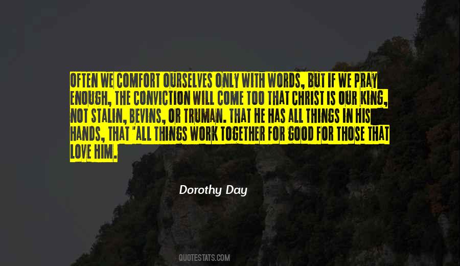 Quotes About Dorothy Day #661018