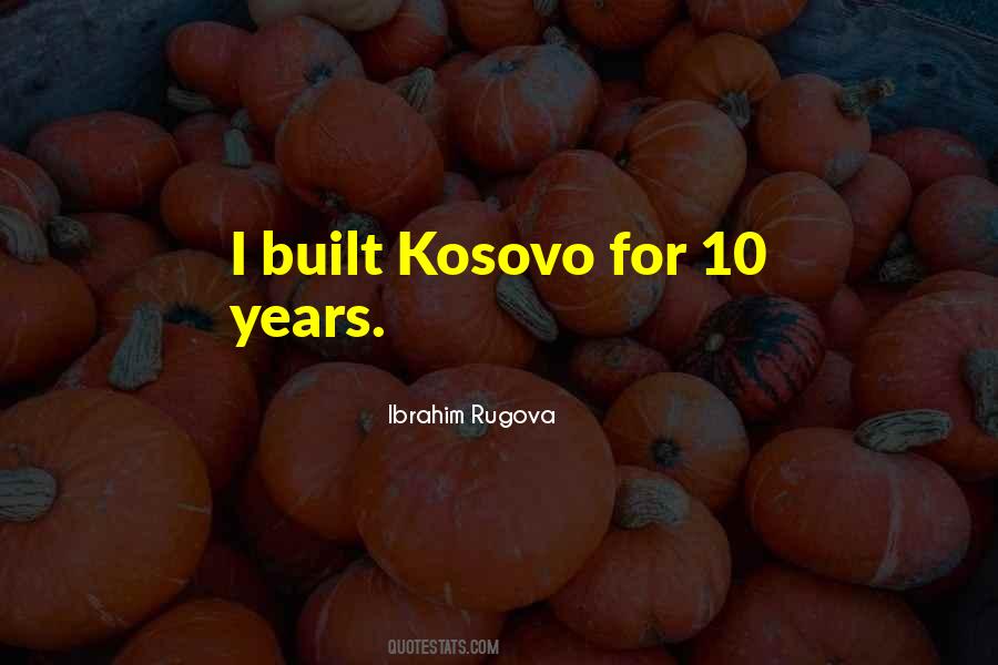 Quotes About Ibrahim Rugova #1815712