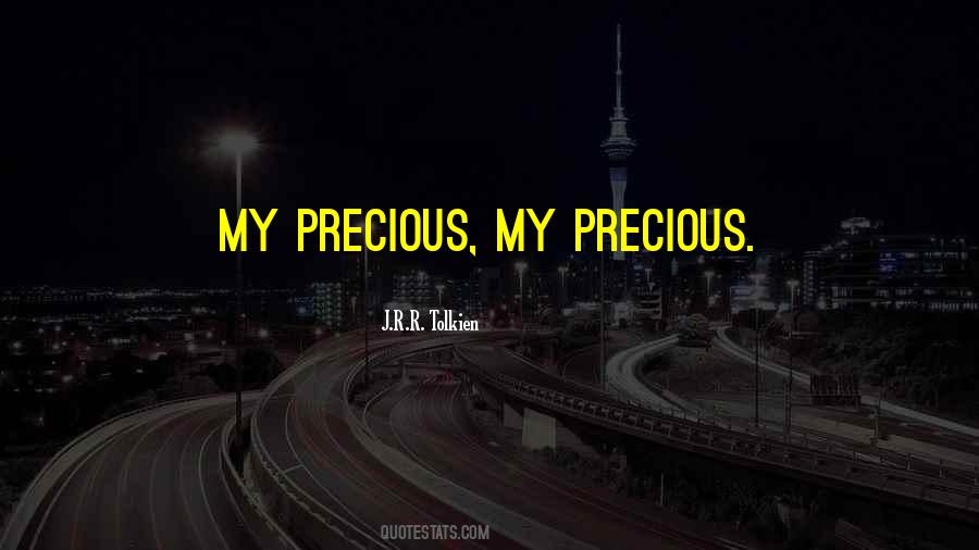 Quotes About Precious #1730834