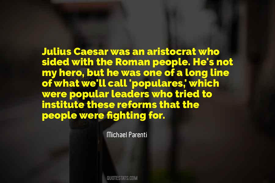 Quotes About Julius Caesar #632785