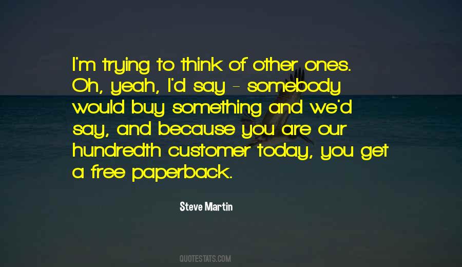 Quotes About Steve Martin #381220