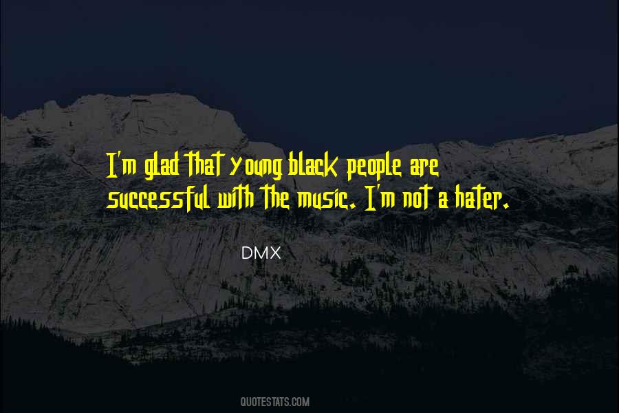 Quotes About Dmx #1444581