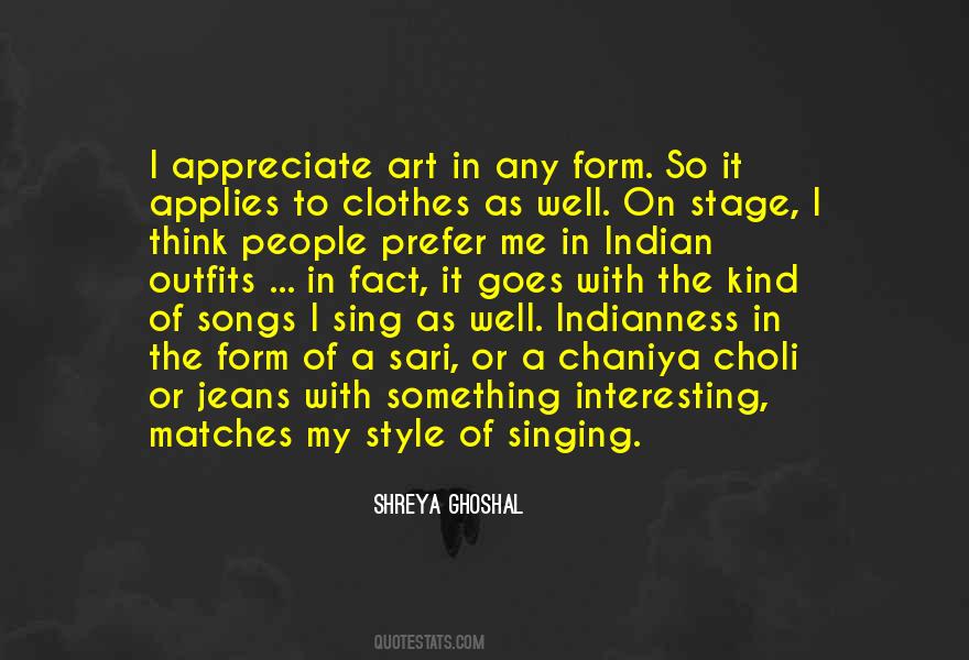 Quotes About Shreya Ghoshal #315632