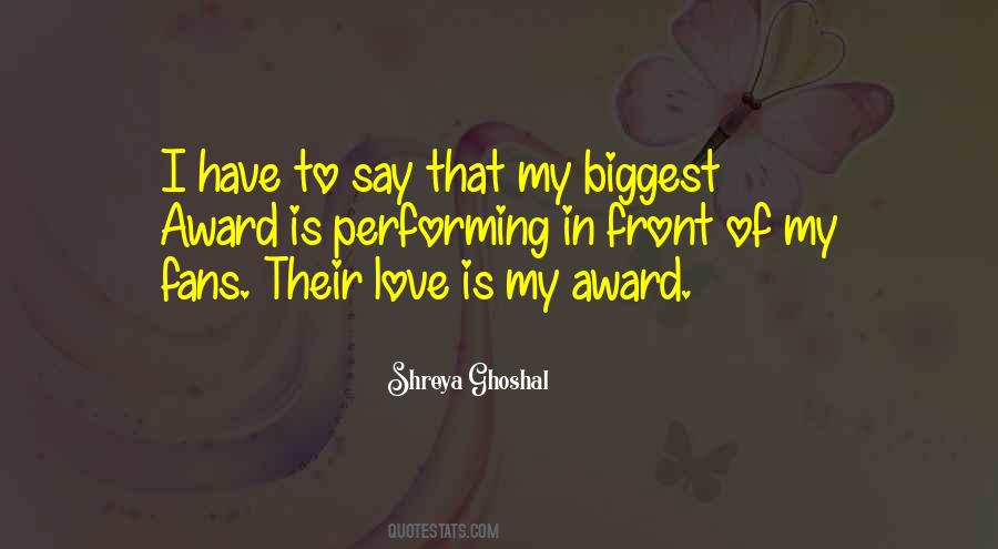 Quotes About Shreya Ghoshal #796784
