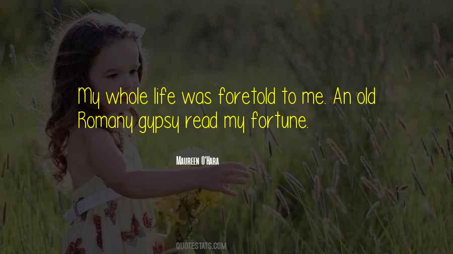 Romany Gypsy Quotes #1538722