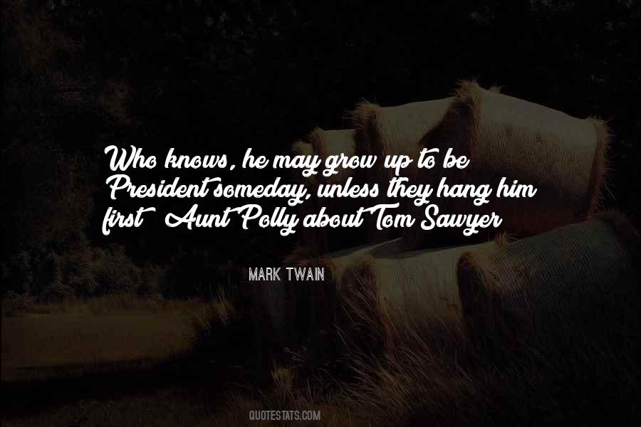 Quotes About Tom Sawyer #1414855