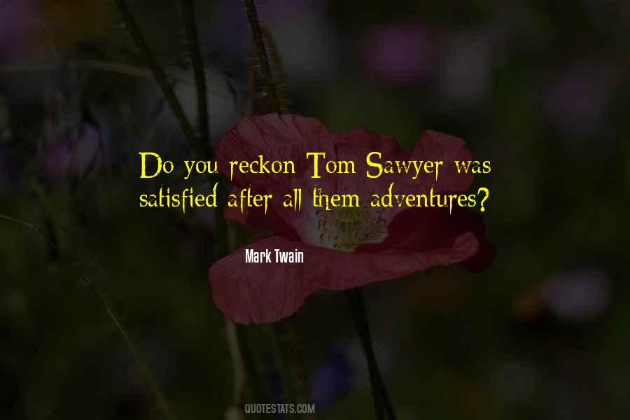 Quotes About Tom Sawyer #834074