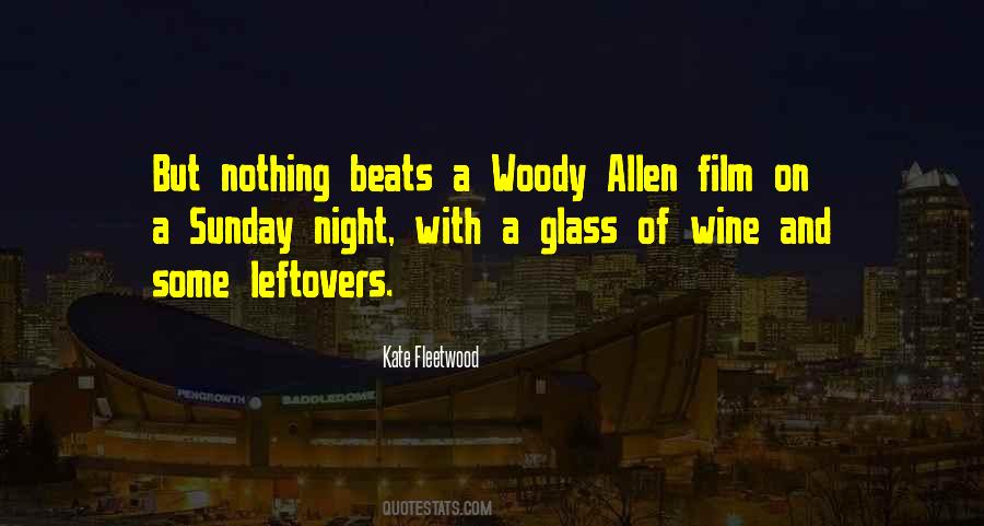 Quotes About Woody #1044149