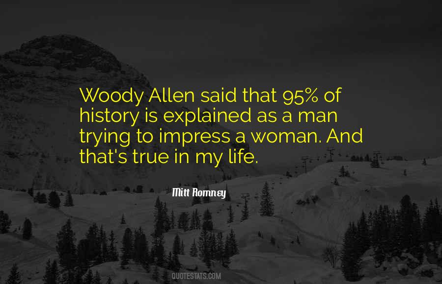 Quotes About Woody #1336955