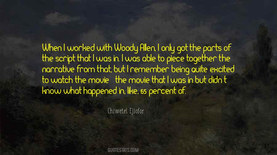 Quotes About Woody #1457645