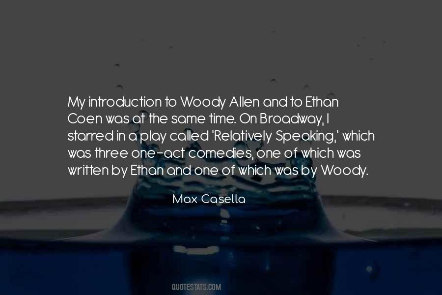 Quotes About Woody #1763052