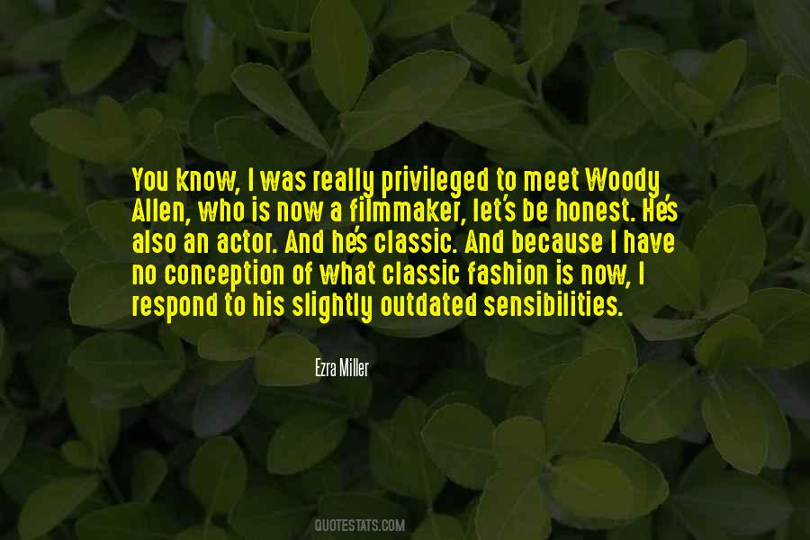 Quotes About Woody #1856775