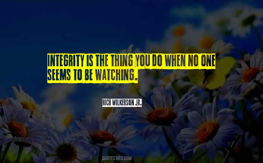 Quotes About Integrity #1576052